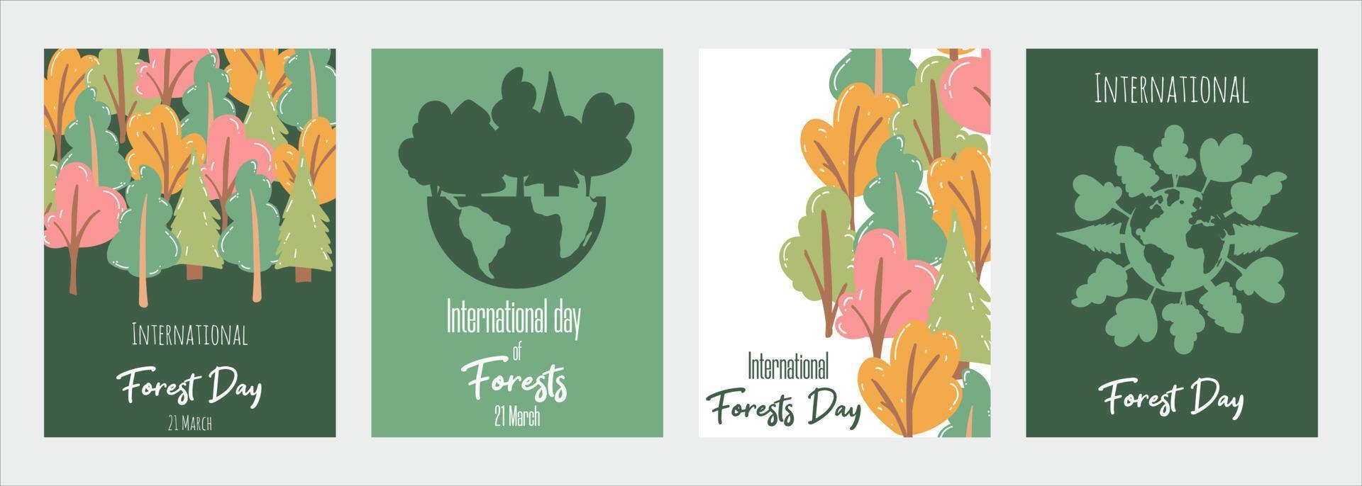 International Forests Day March 21. Holiday concept, go green campaign. Set of vector illustrations with trees and Earth with text for card, banner, flyer, web design, poster.