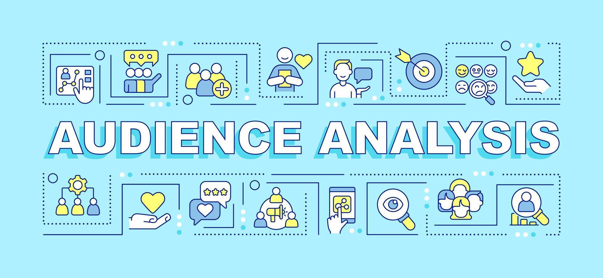 Audience analysis word concepts turquoise banner. Behaviour research. Infographics with editable icons on color background. Isolated typography. Vector illustration with text