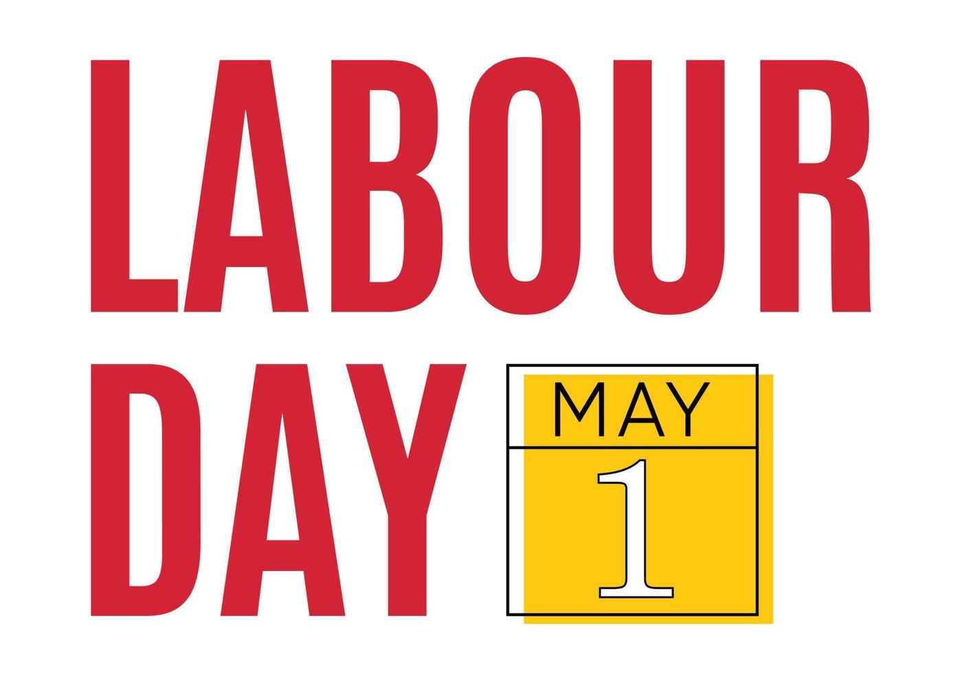 International Labour Day Poster Red and Yellow colors. 1st May Worker s Day. vector