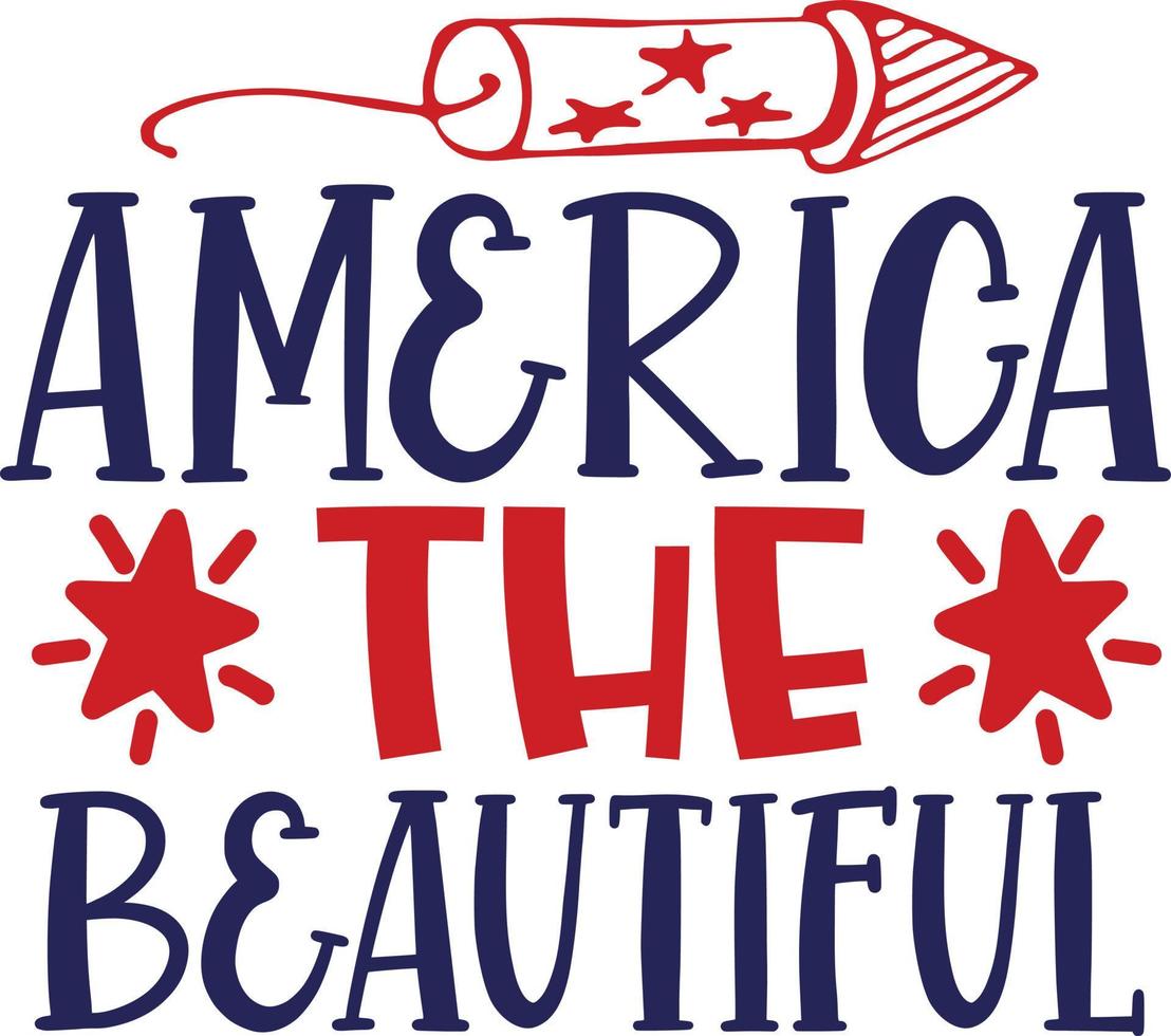 America el hermosa 4to de julio tipografía diseños para ropa y accesorios vector