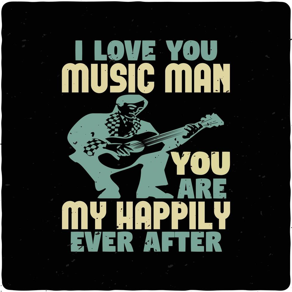 yo amor usted música hombre. usted son mi tipografía camiseta diseño prima vector