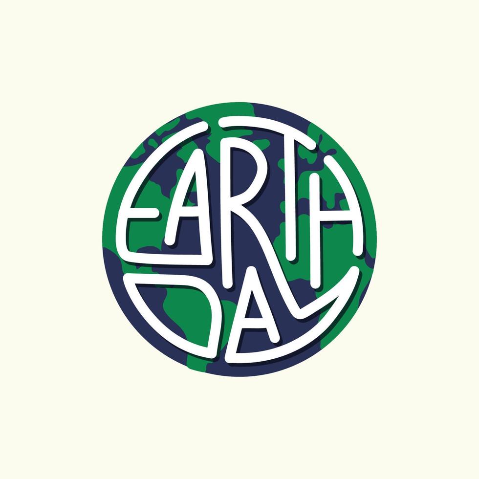 Earth Day vector lettering concept on a globe. Happy Earth Day logo design for greeting cards and poster. 22 April earth day template design