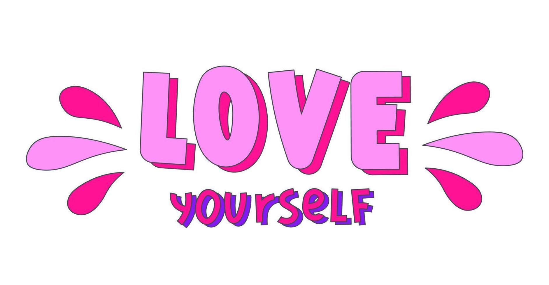 Love yourself funny lettering vector