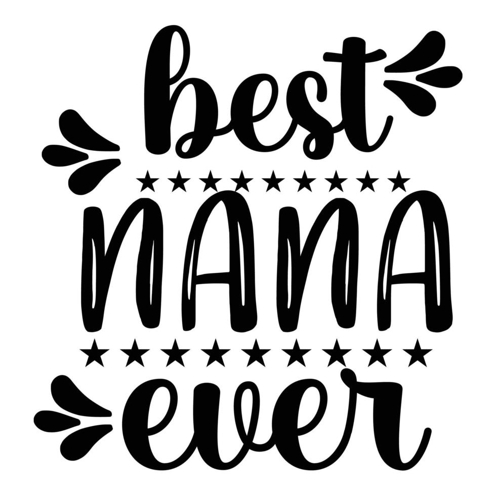 Best Grandma Ever. Grandmother Gift T Shirt Design 21967540 Vector Art