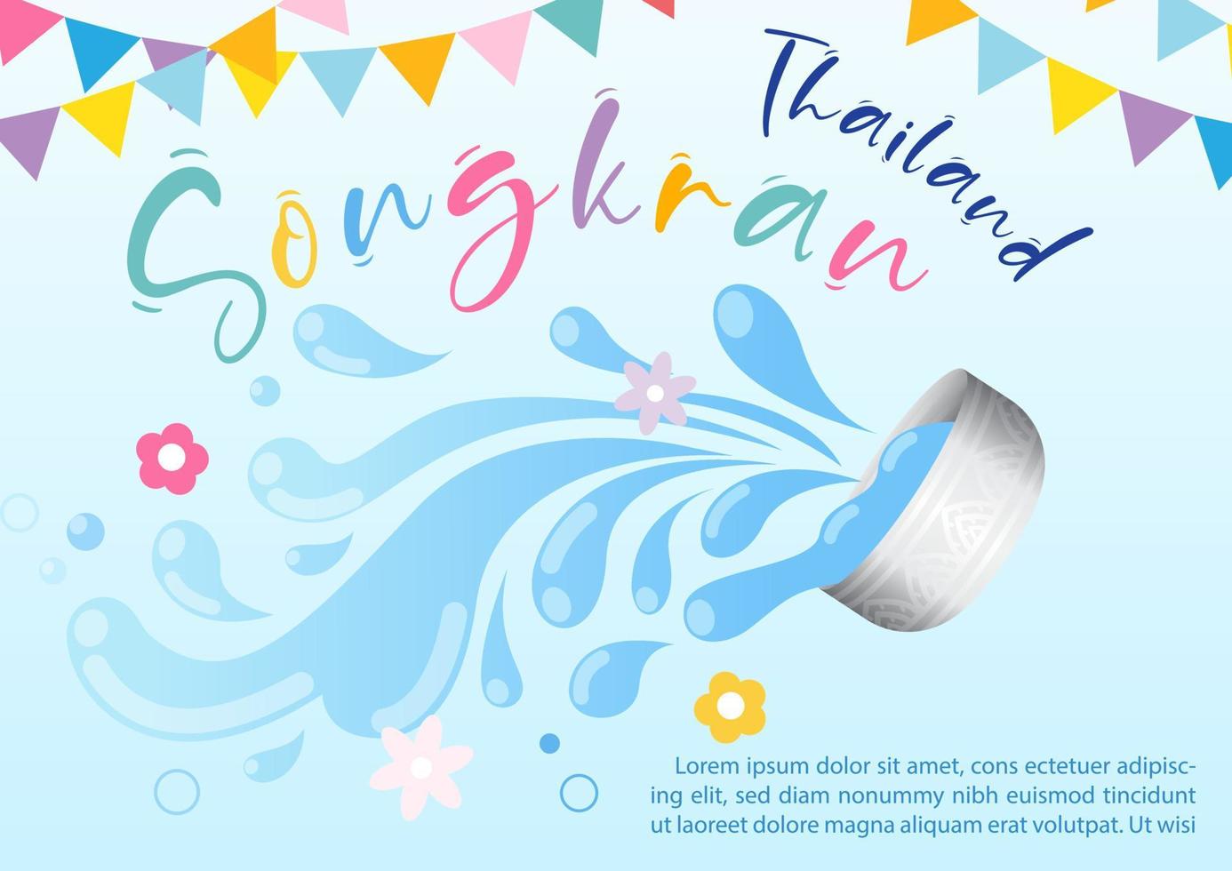 Poster of Songkran festival in water splashing and silver bowl with triangle flags, example texts on gradient blue background. vector