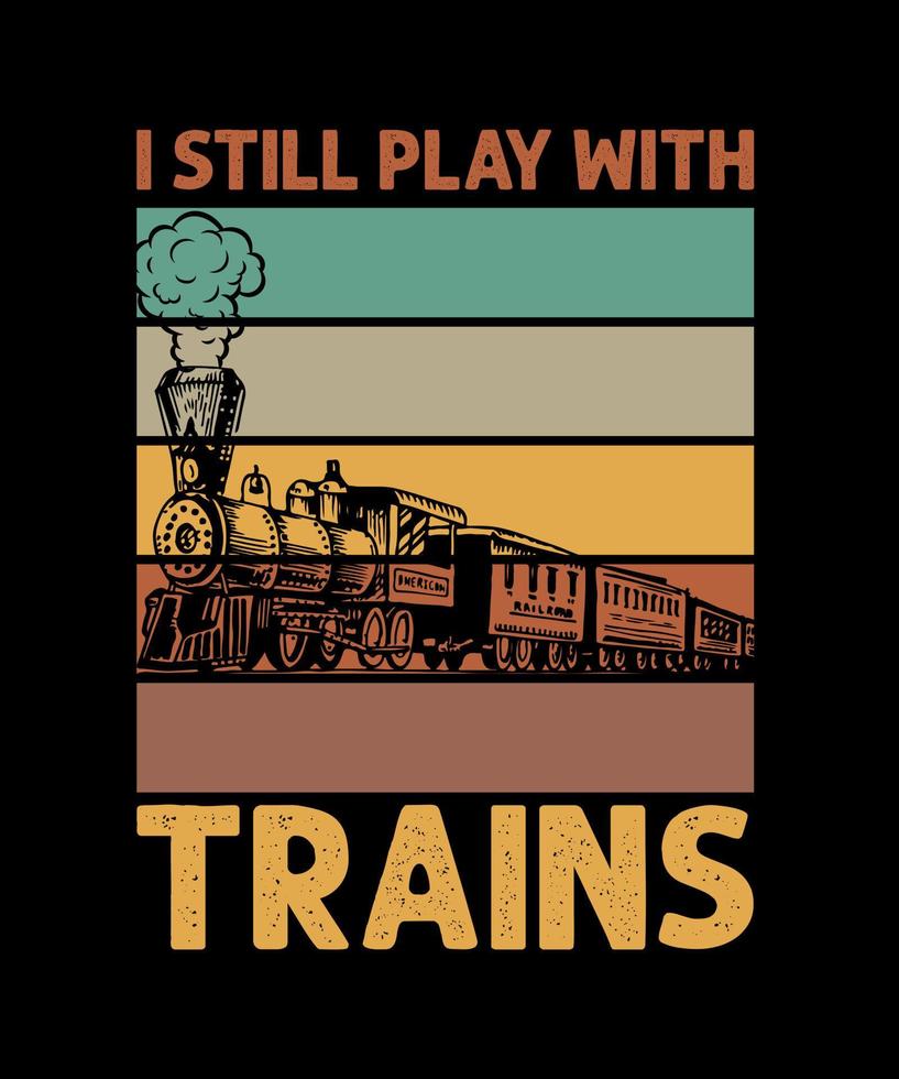 Train illustration vector tshirt design train quotes vector design