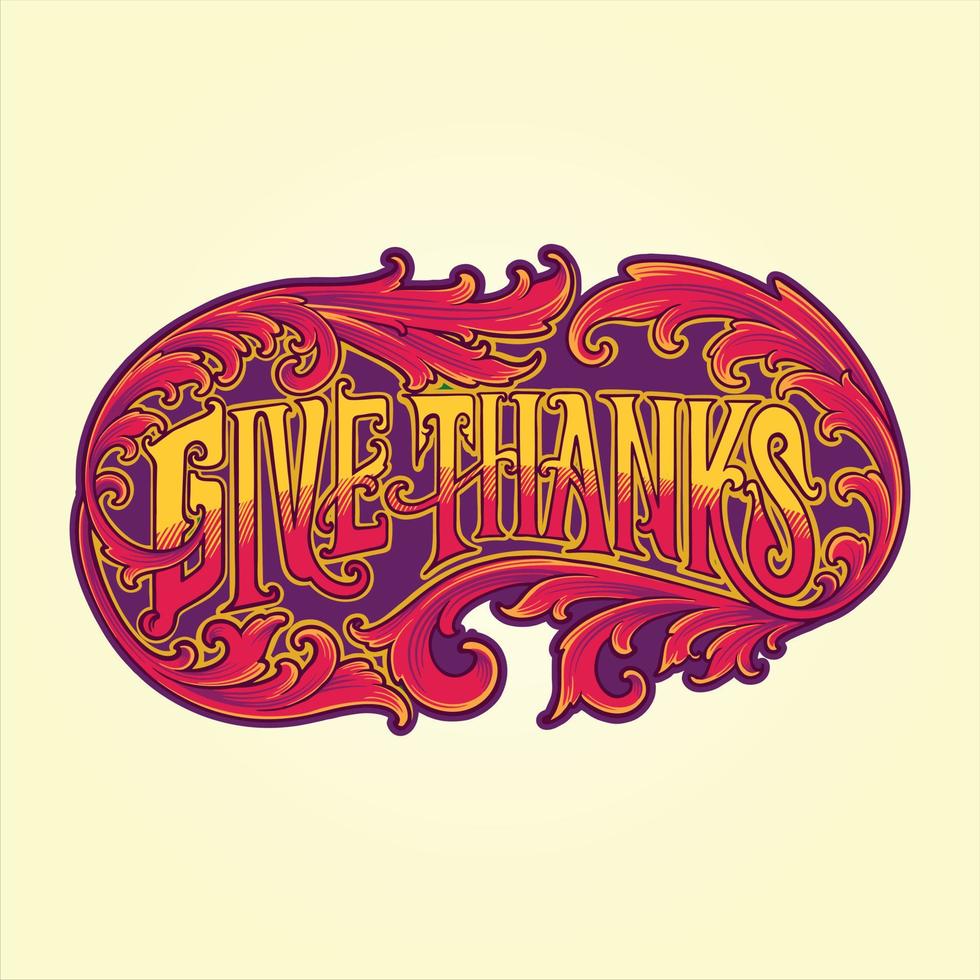 Classic give thanks elegant lettering text floral ornament illustrations vector