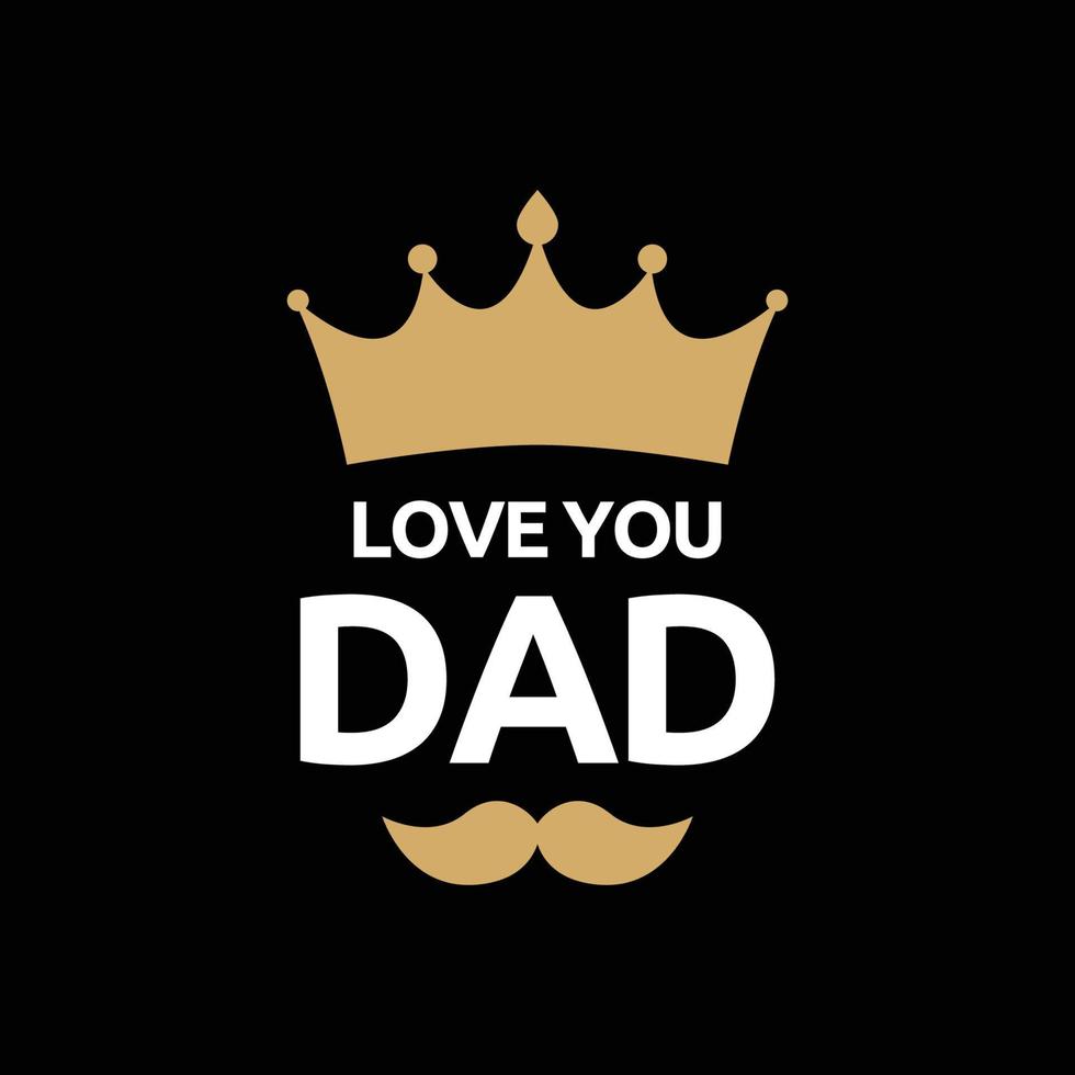 I love you Dad - Lovely Father's day greeting card with hand lettering. Father's day card. Good for t shirt, mug, svg, posters, textiles, gifts. Superhero Daddy. vector