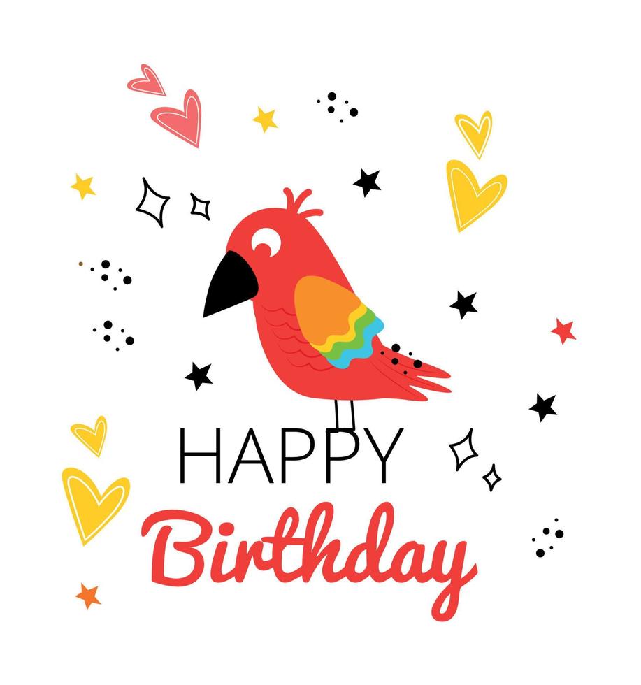 Illustration with a parrot, hearts, stars, an inscription. Greeting card with a happy birthday parrot. Greeting card with a happy birhday parrot vector