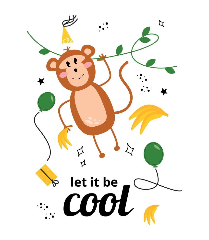 Illustration with a monkey, palm leaf, bananas, balloons, gift and lettering. Greeting card let it be cool with a monkey. Postcard with a monkey let it be cool. vector