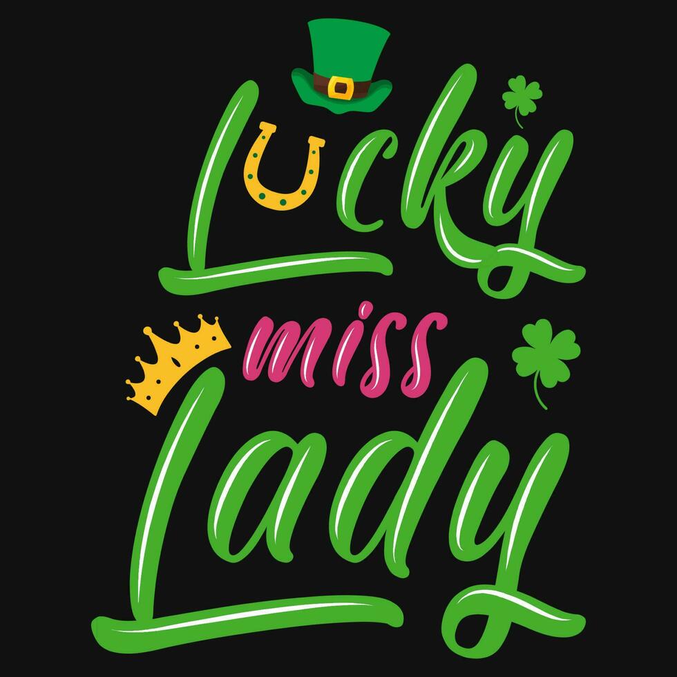 Irish S.t Patrick day lucky little miss dude mardi gras tshirt design vector