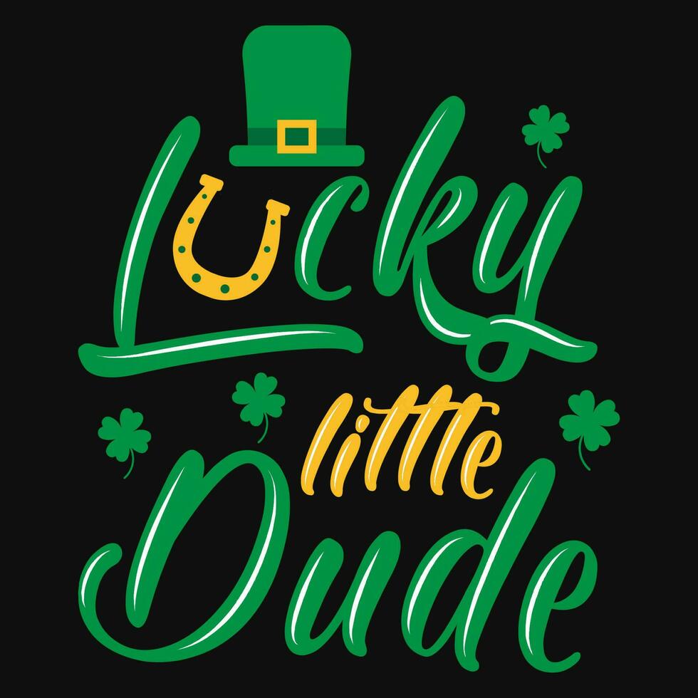 Irish S.t Patrick day lucky little miss dude mardi gras tshirt design vector