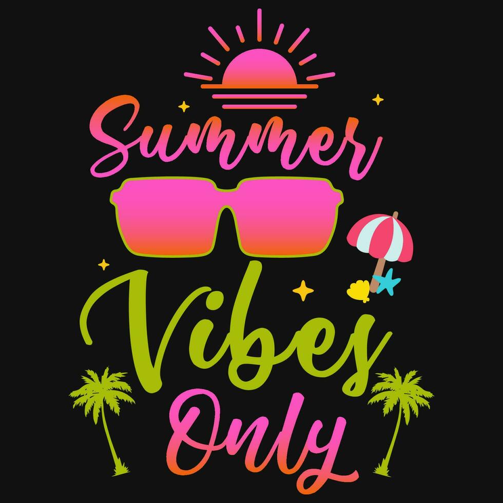 Summer vibes only typographic tshirt design vector