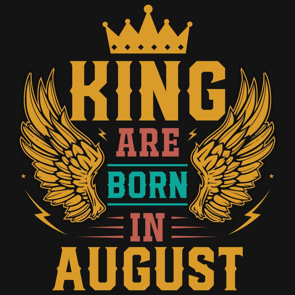 King are born in  birthday tshirt design vector