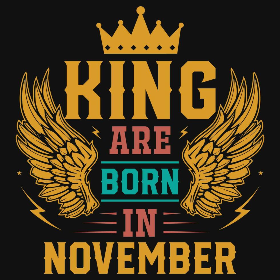 King are born in  birthday tshirt design vector