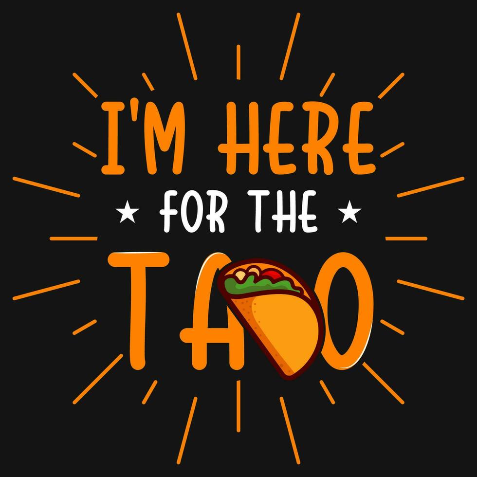 Tacos typographic tshirt design vector