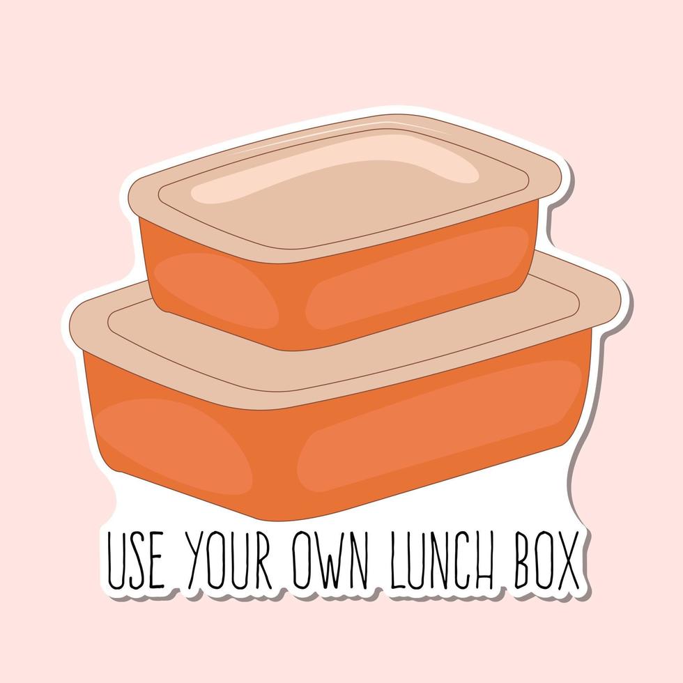 Vector use lunch box slogan. hand drawn vector lettering, sticker. zero waste concept.