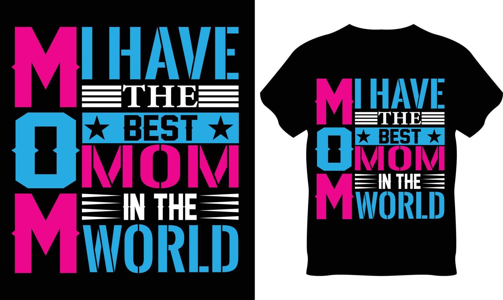 Best and Unique Happy Mother's Day T-Shirt Design vector