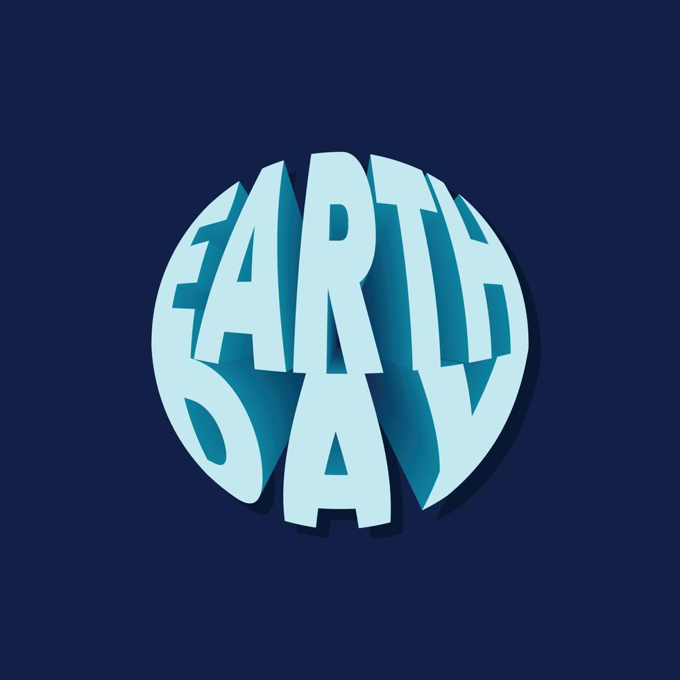 Earth Day 3D style typography design on blue background for poster, banner, etc. 22 April Earth day lettering vector illustration.