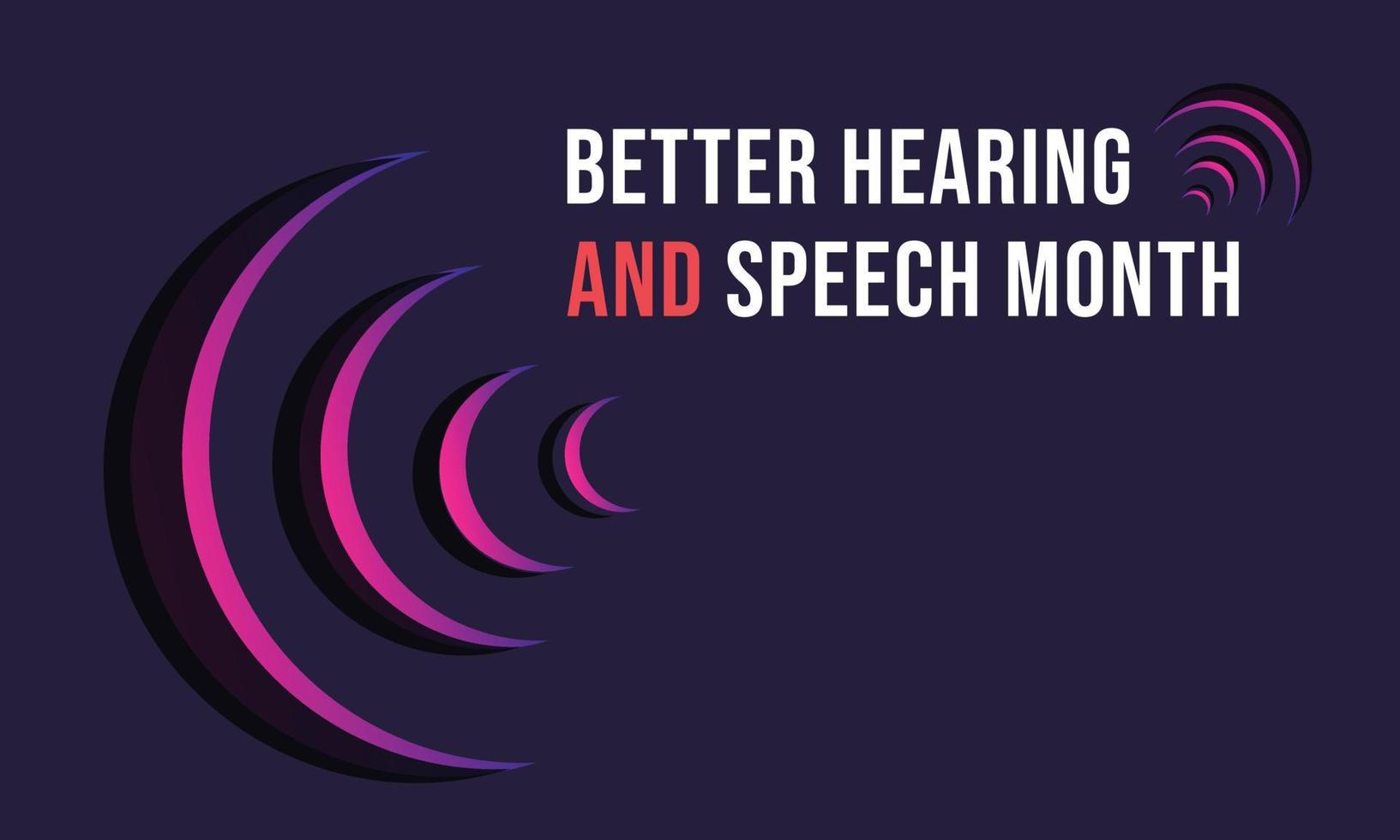 May is Better Hearing and Speech Month. Template  background, banner, card, poster. vector illustration.