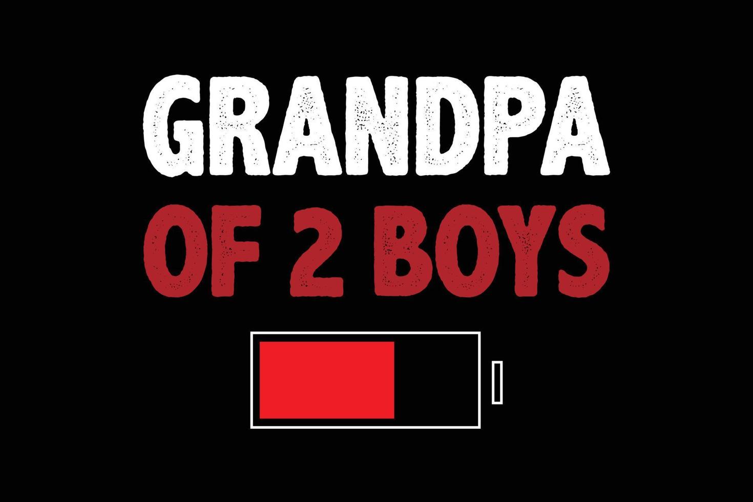 GRANDPA OF 2 BOYS FATHERS DAY DESIGN vector