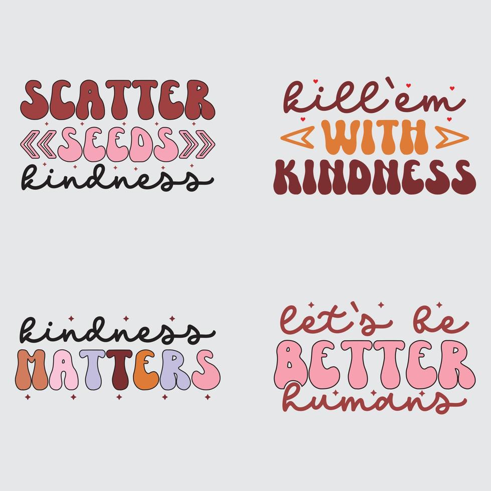 Kindness quotes  t-shirt design vector