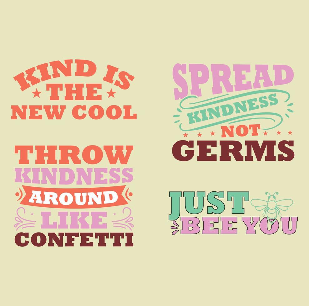 Kindness quotes  t-shirt design vector
