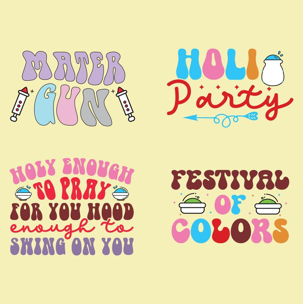 Holi quote t-shirt design vector