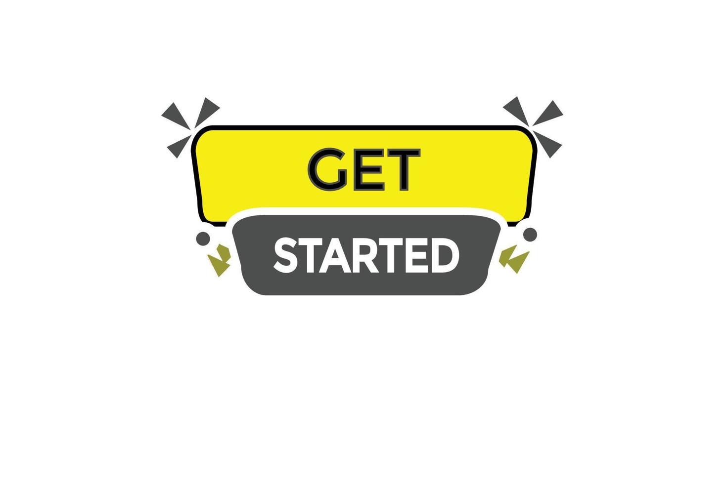 get started vectors.sign label bubble speech get started vector