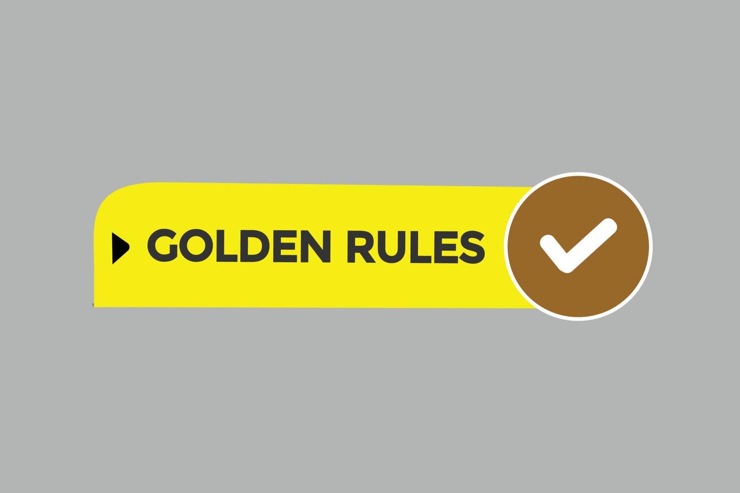 golden rules vectors.sign label bubble speech golden rules vector