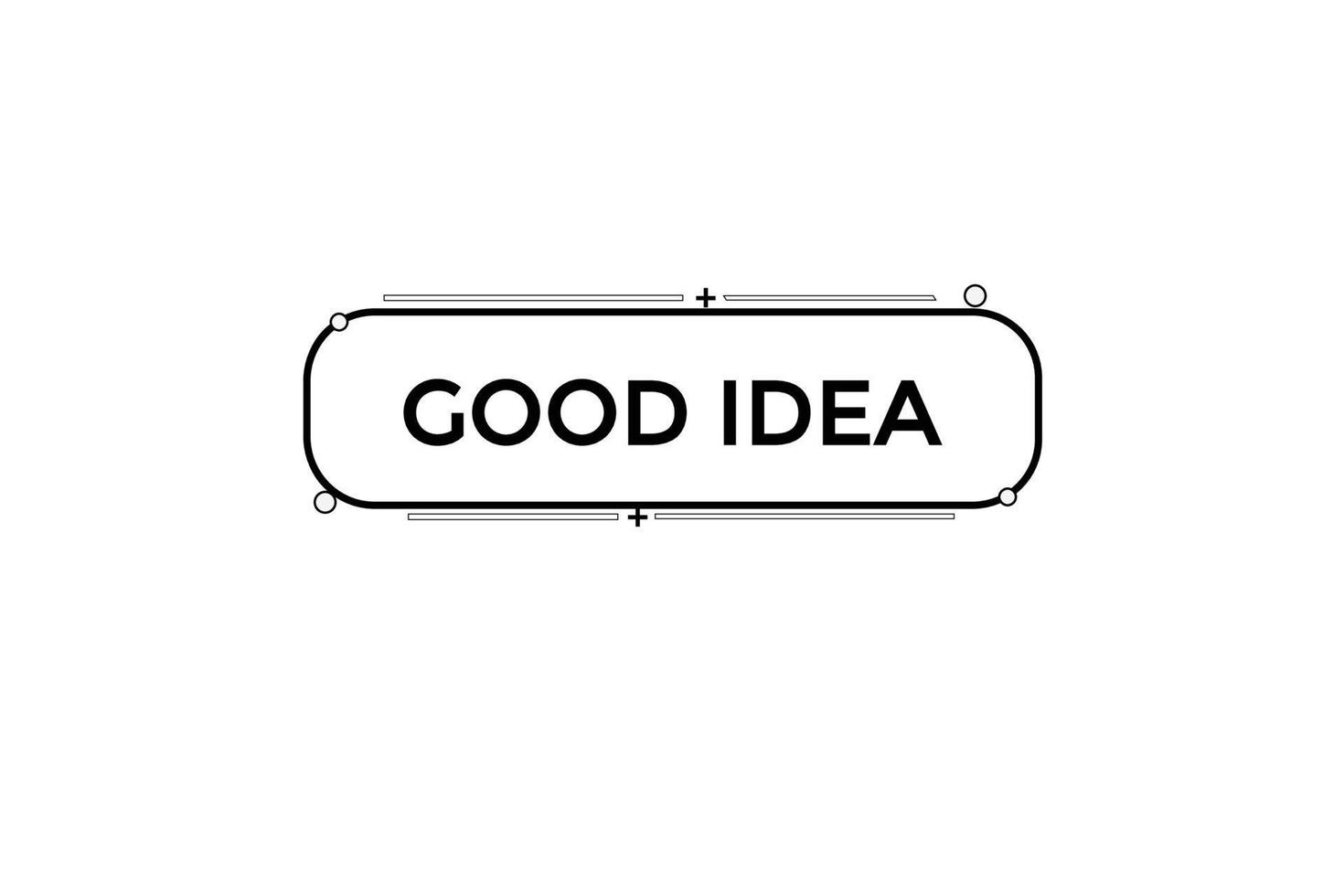 good idea vectors.sign label bubble speech good idea vector