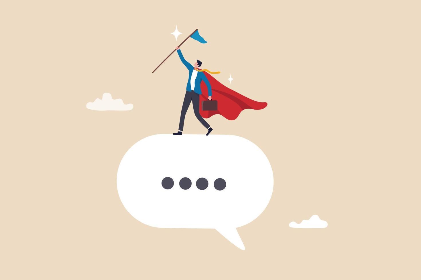 Communicate for success, communication skill, sending message, meeting discussion or advertising message to customer concept, success businessman superhero holding winning flag on speech bubble. vector