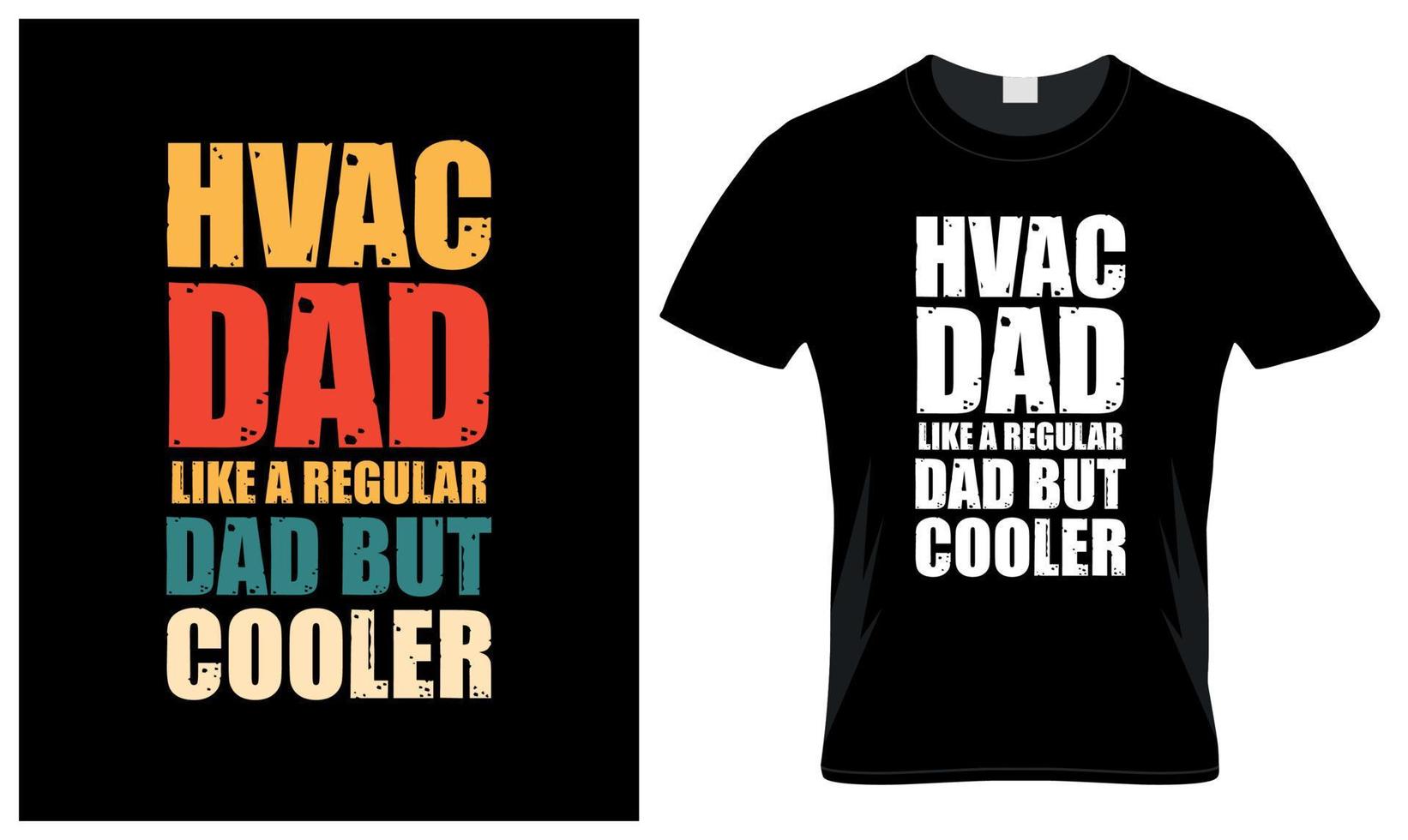 Hvac dad lover father's day vintage t-shirt design vector