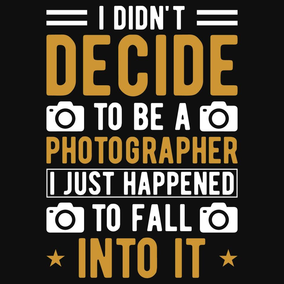 Photography typographic tshirt design vector