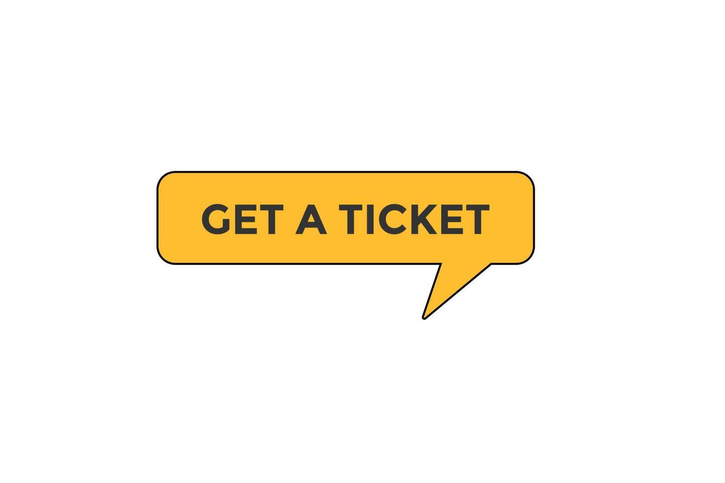 get a ticket, button, sign, label, speech, bubble, template, website