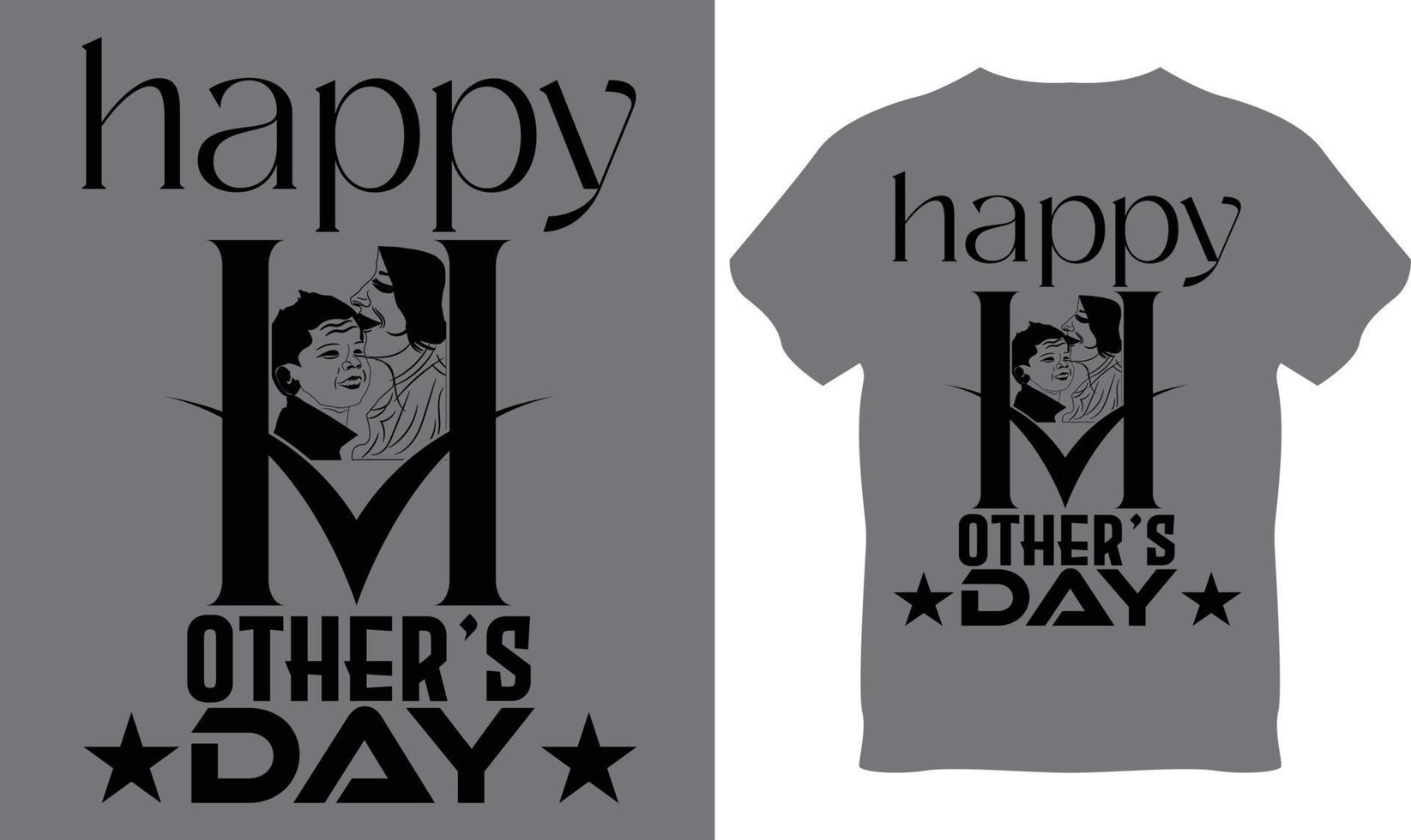Happy Mother's Day T-Shirt Design vector