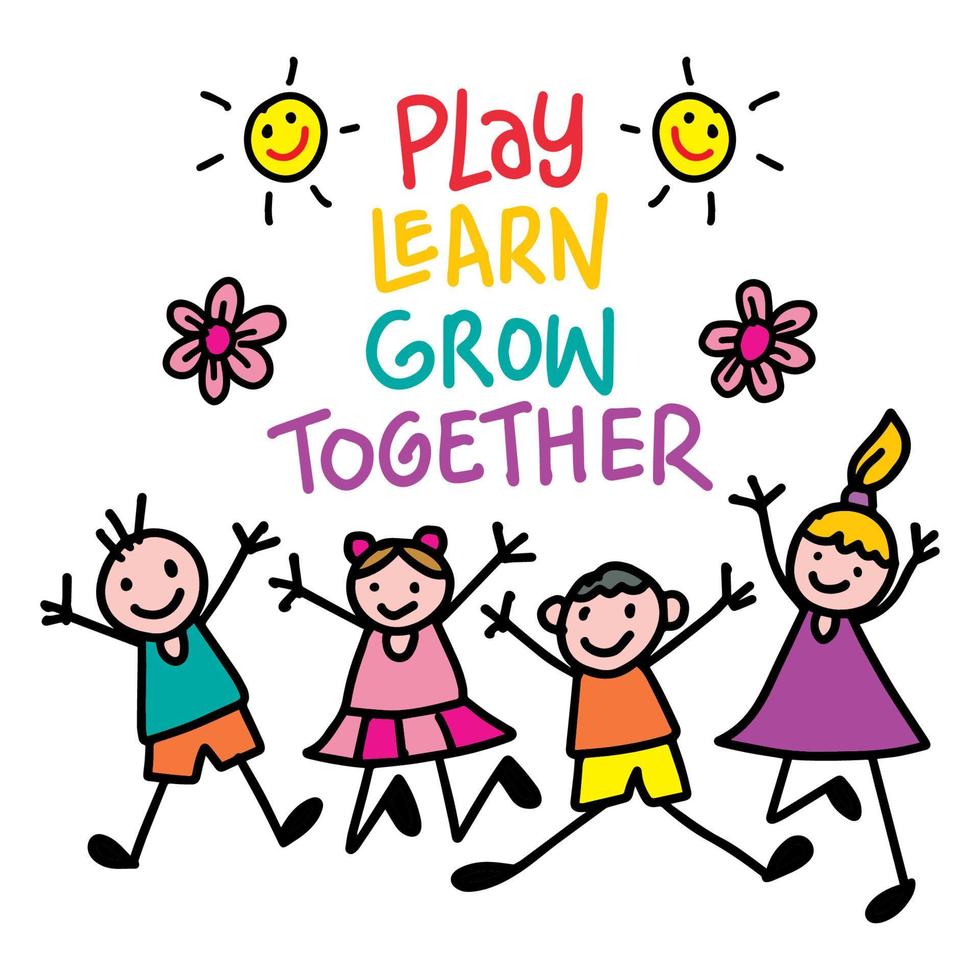 Play learn, grow together lettering. Educational posters for classroom. vector