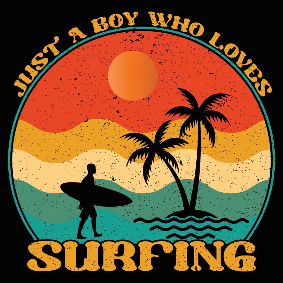 just a boy who loves surfing t-shirt design vector