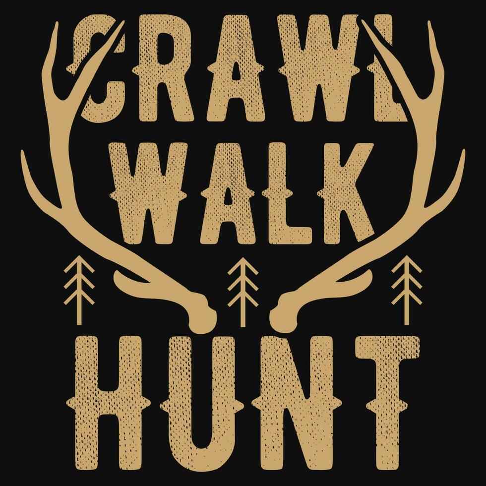 Hunting typographic tshirt design vector