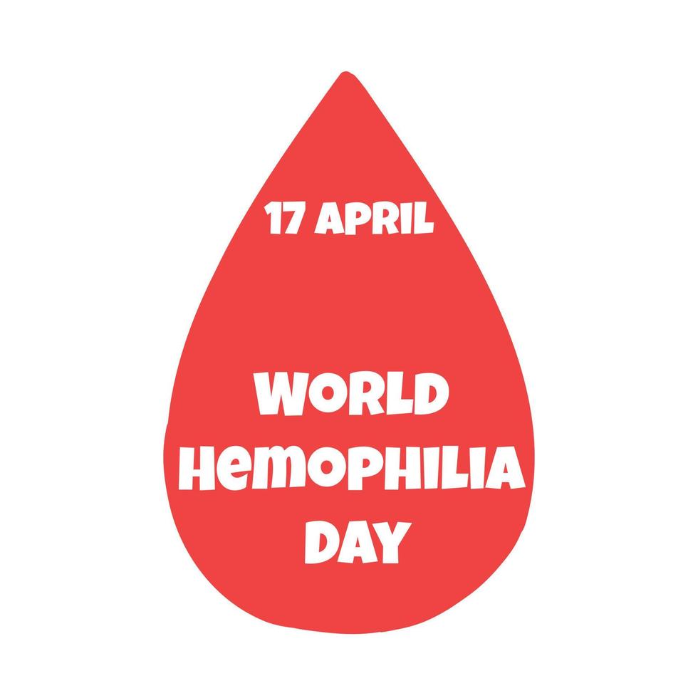 World Hemophilia Day. Vector banner. Blood diseases. Medical concept in the care of patients with hemophilia.Template for background, banner, card, poster with text inscription.