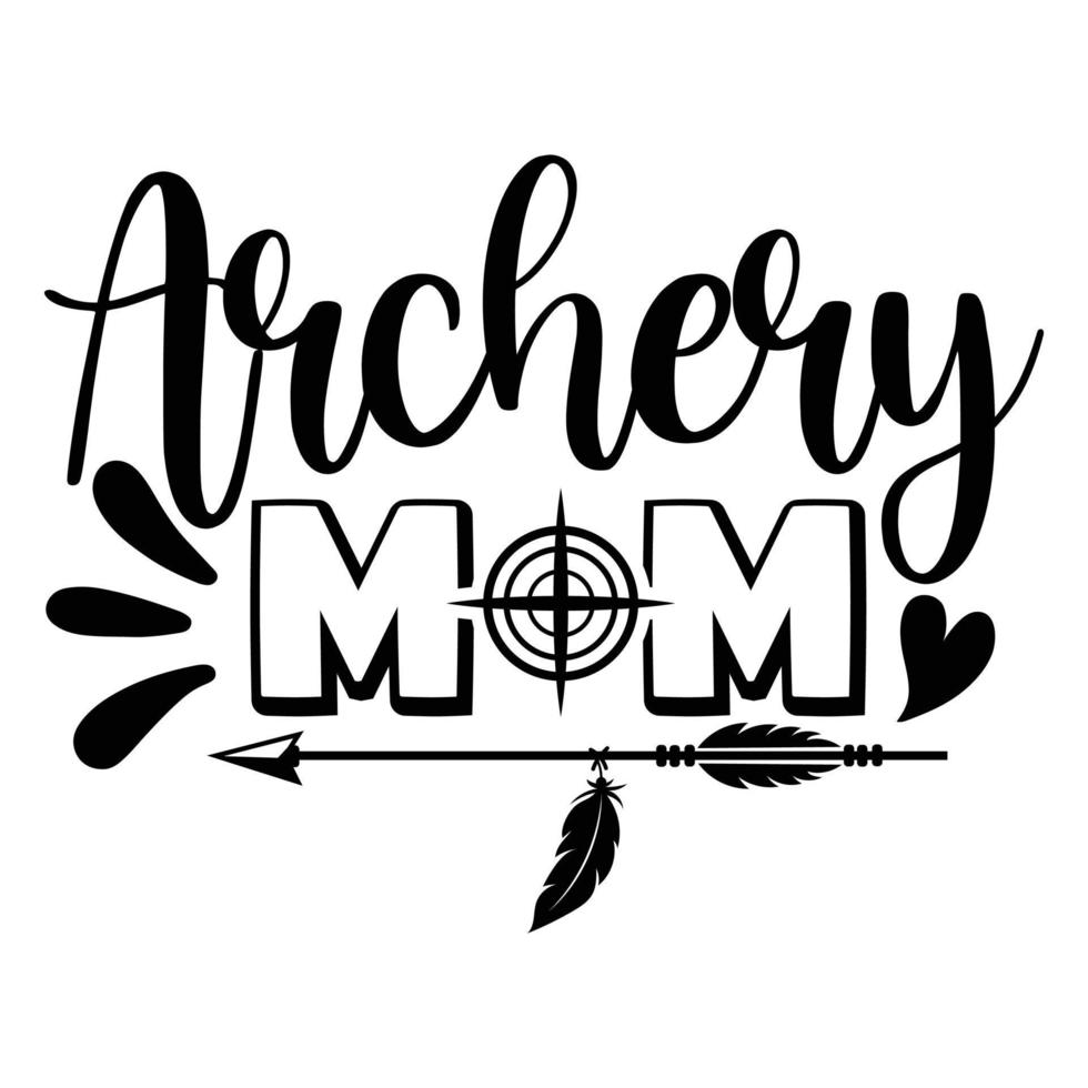 Archery mom t-shirt design vector