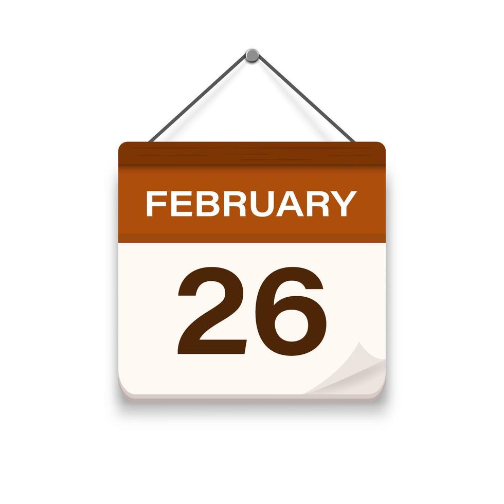 February 26, Calendar icon with shadow. Day, month. Meeting appointment time. Event schedule date. Flat vector illustration.