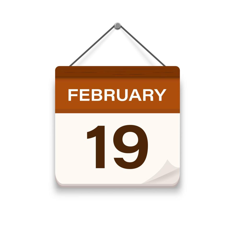 February 19, Calendar icon with shadow. Day, month. Meeting appointment time. Event schedule date. Flat vector illustration.