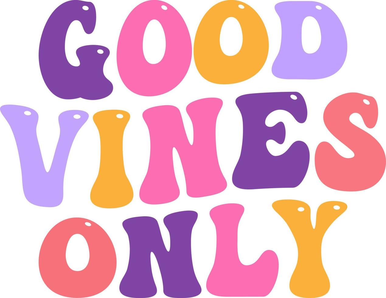 Good vines only, lettering vines design vector