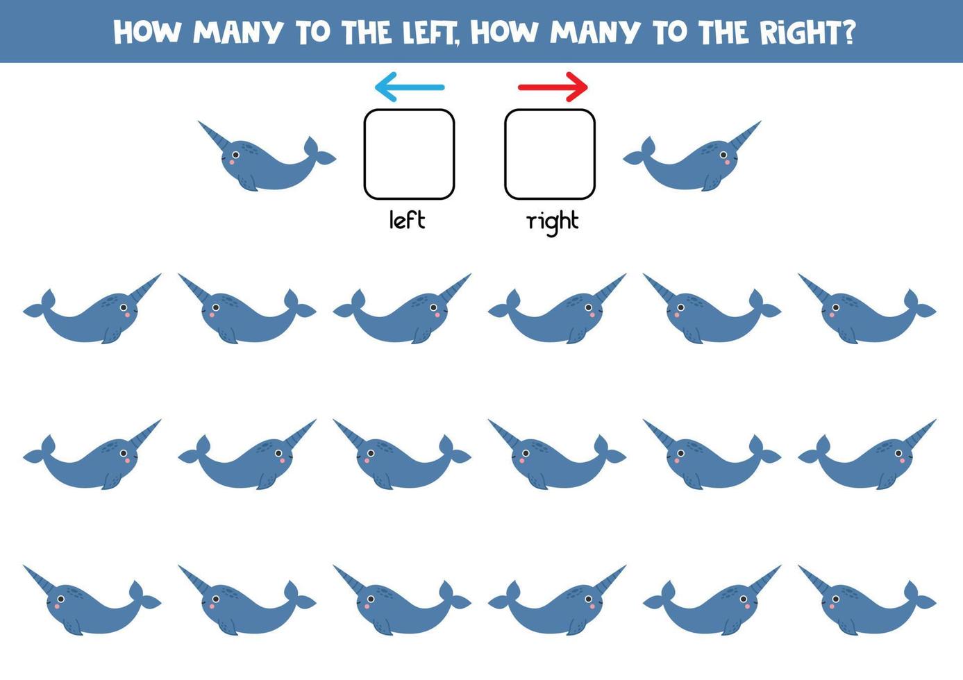 Left or right with cute cartoon narwhal. Logical worksheet for preschoolers. vector