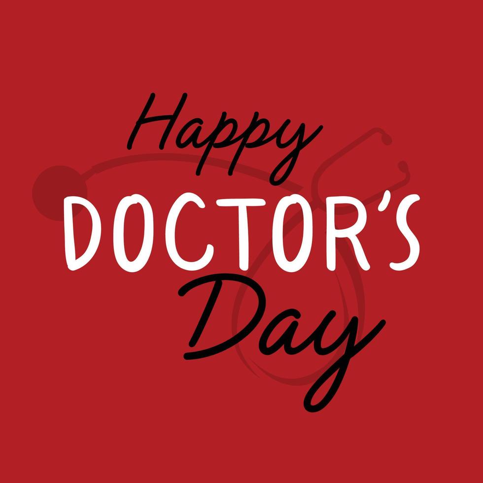 Vector illustration of a Background for World international happy Doctor's Day.