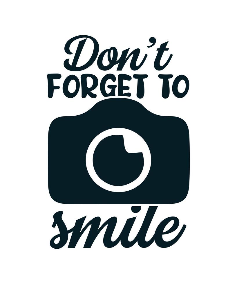 Don't forget to smile photography logo vector design