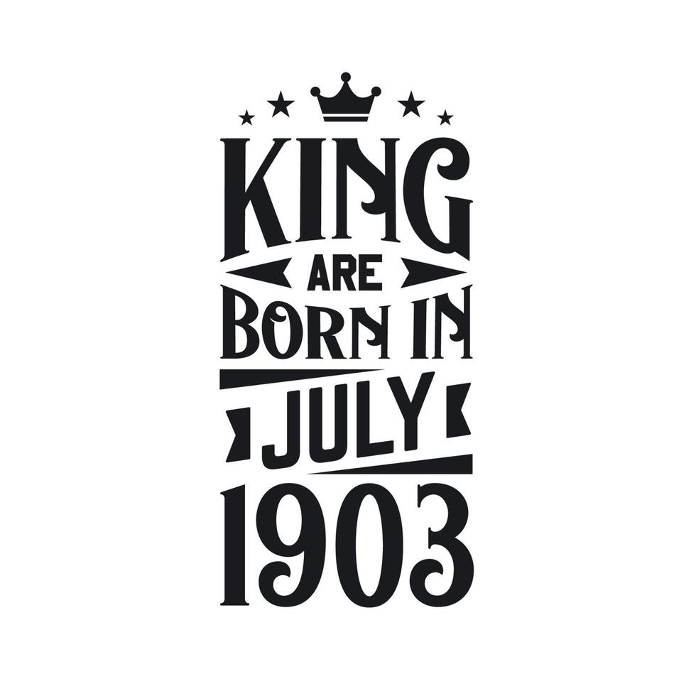 King are born in July 1903. Born in July 1903 Retro Vintage