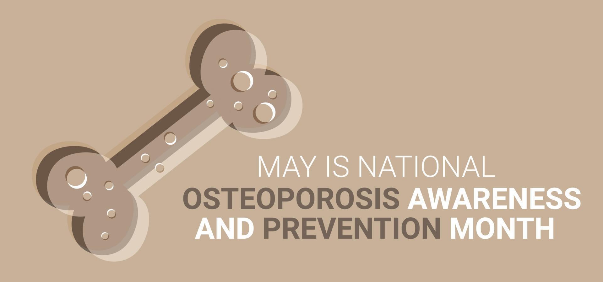 May is National Osteoporosis Awareness and prevention month. template  background, banner, card, poster. vector illustration.