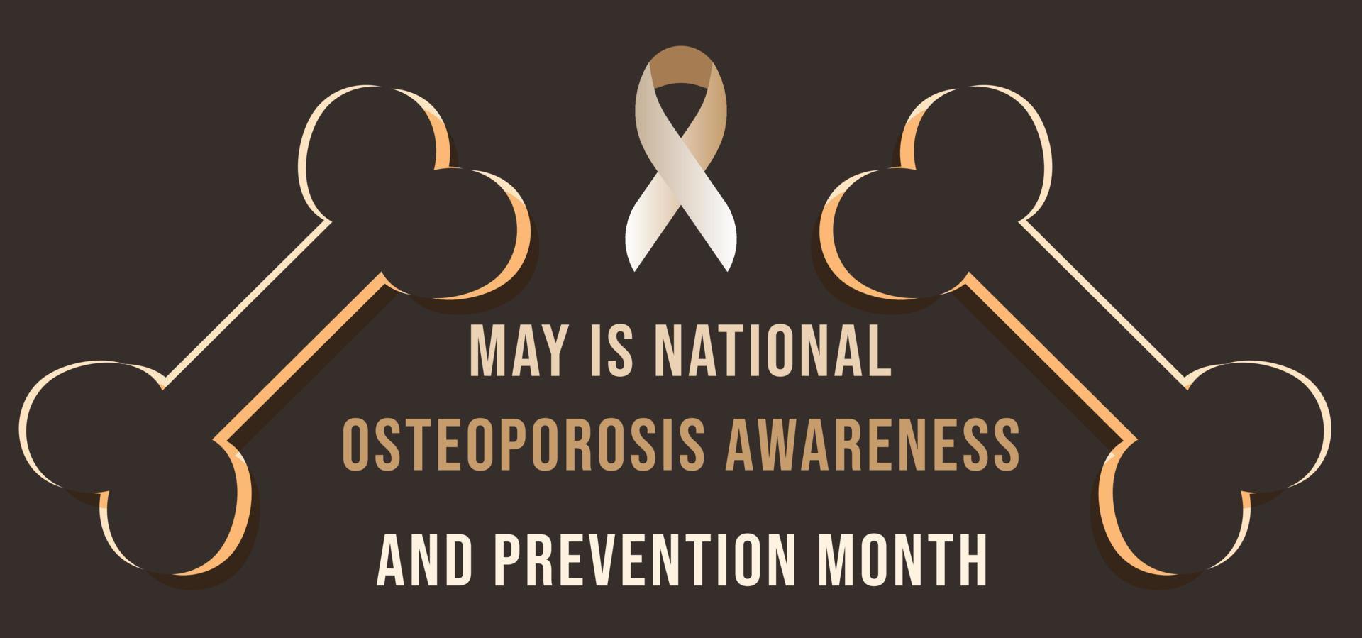 May is National Osteoporosis Awareness and prevention month. template  background, banner, card, poster. vector illustration.